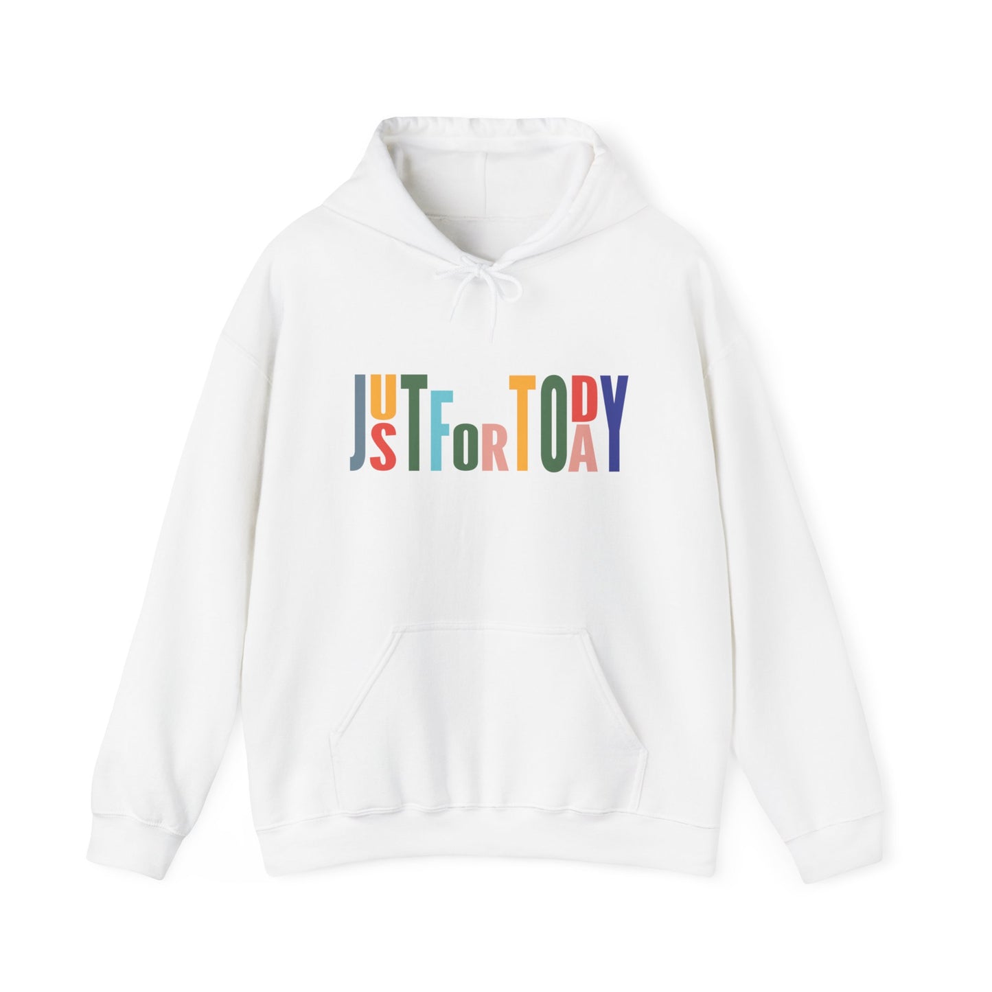 Recovery Unisex Hoodie, "Just For Today" graphic hoodie for recovery and spirituality, 12 steps and 12 spiritual principles cotton blend sweatshirt