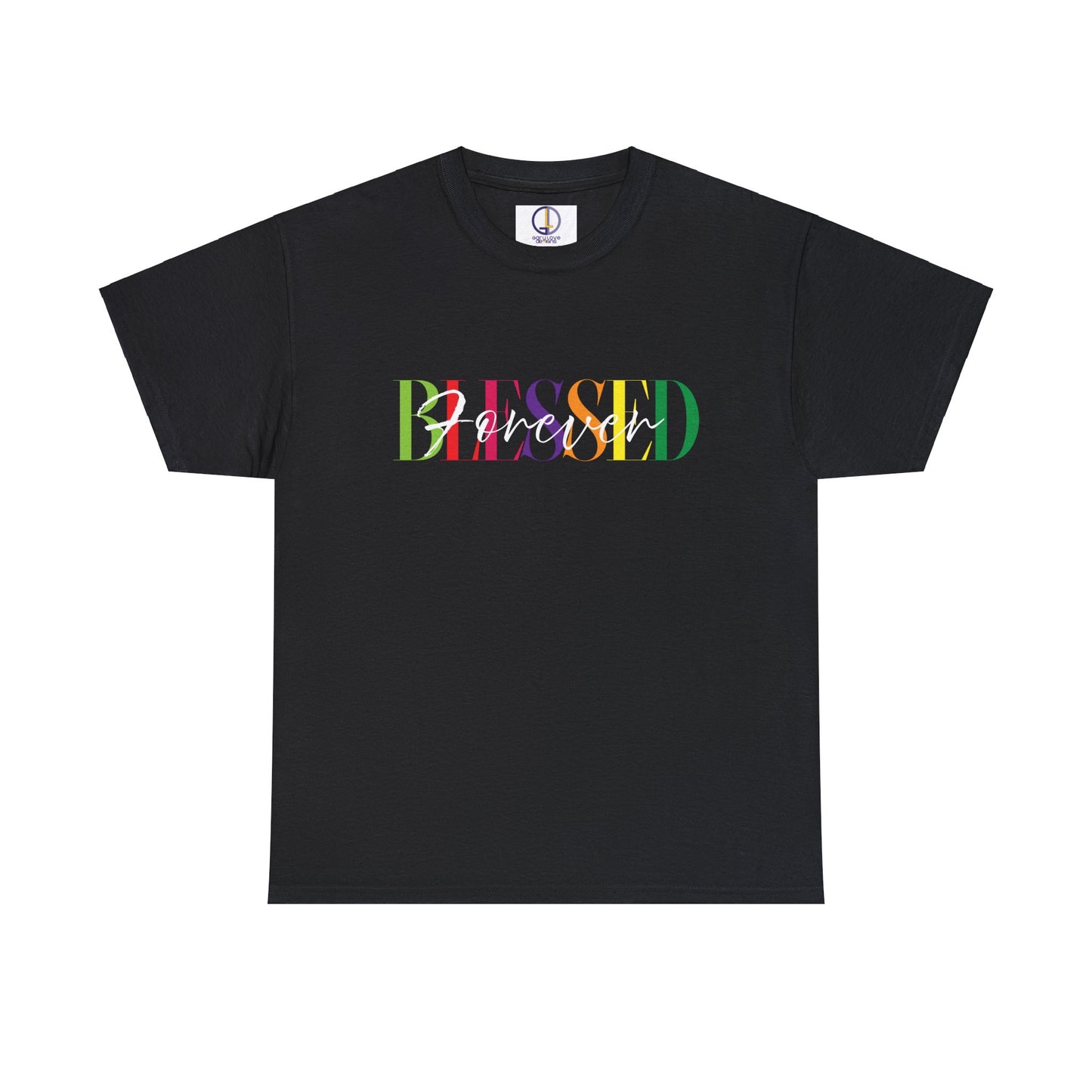 "Forever Blessed", Unisex 100% Cotton T-shirt, Spiritual T-shirt, Graphic Tee