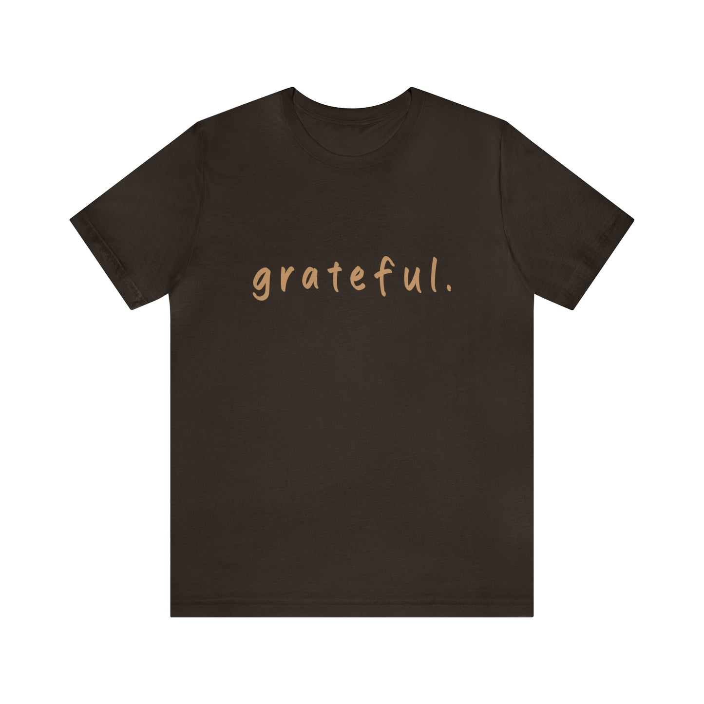 Graphic T-shirt, Tee, Unisex, "Grateful." Mindfulness, Meditation, Yoga, mindfulness, summer spring time, color choices & size, spiritual
