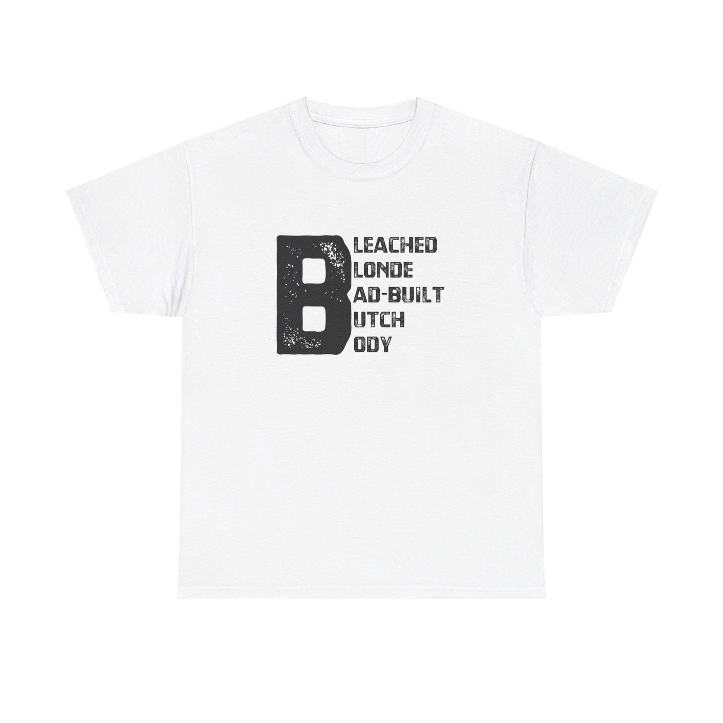 Political Unisex T-shirt, Big B Bleached Blonde Bad Built Butch Body, Jasmine Crockett Clapback, Margorie Taylor Green Unisex T-shirt