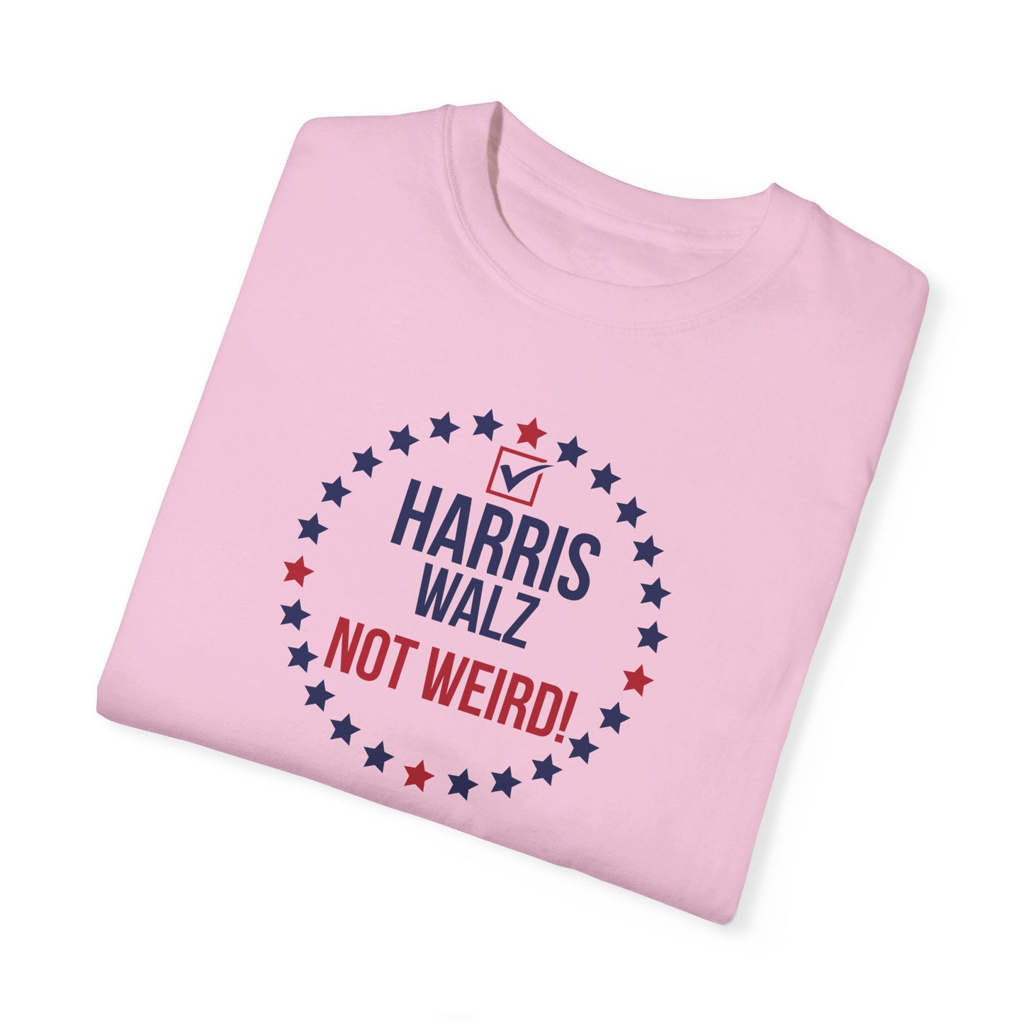 Kamala Walz 2024 Not Weird, Break the Glass Ceiling 100% Premium Unisex Cotton T-Shirt, Election tee, Harris Walz 2024, Presidential Election, Unisex Garment-Dyed T-shirt