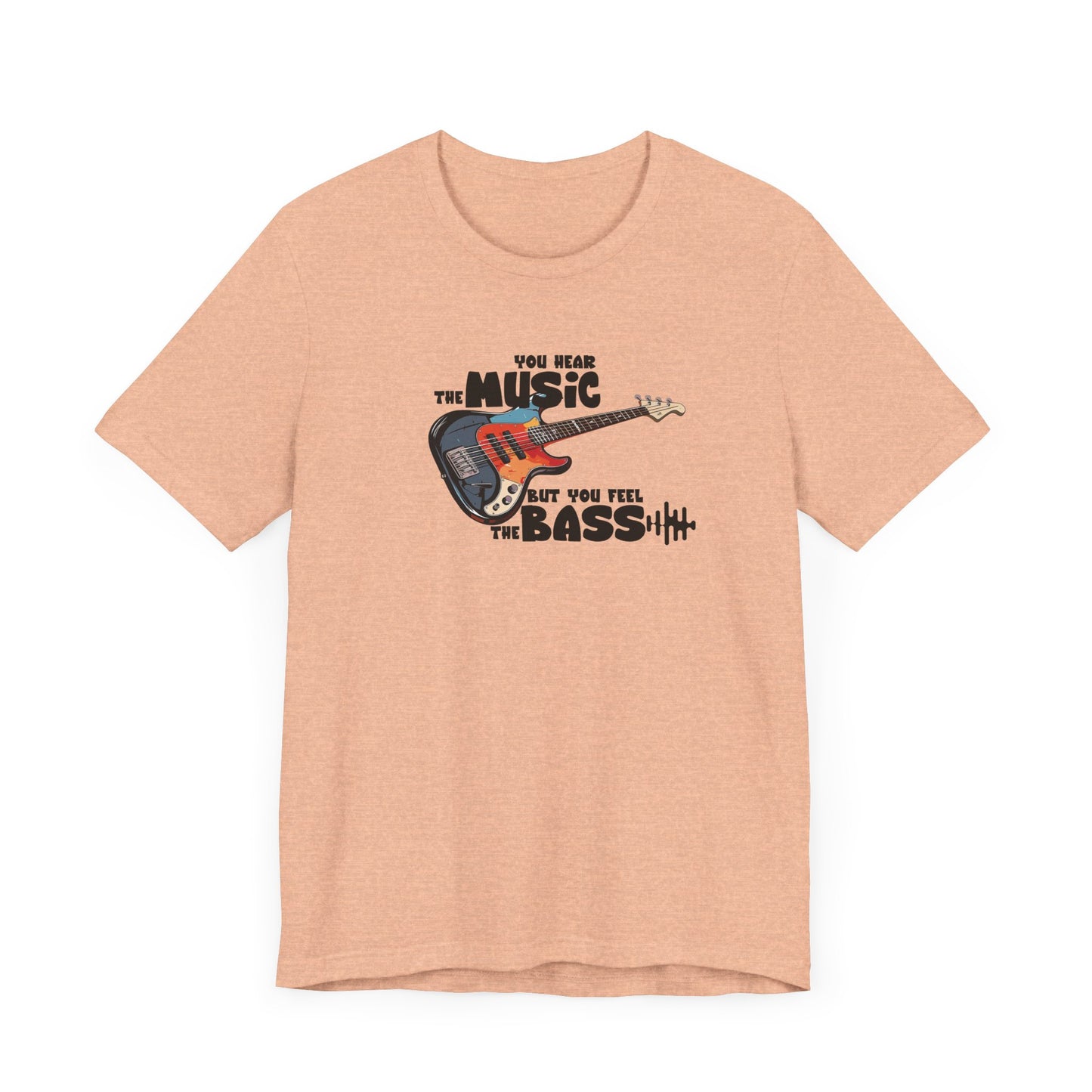 Hear the Music Feel the Bass Unisex Jersey Soft Cotton Tee, Summer Top, Music Lover Gift