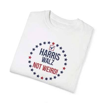 Kamala Walz 2024 Not Weird, Break the Glass Ceiling 100% Premium Unisex Cotton T-Shirt, Election tee, Harris Walz 2024, Presidential Election, Unisex Garment-Dyed T-shirt