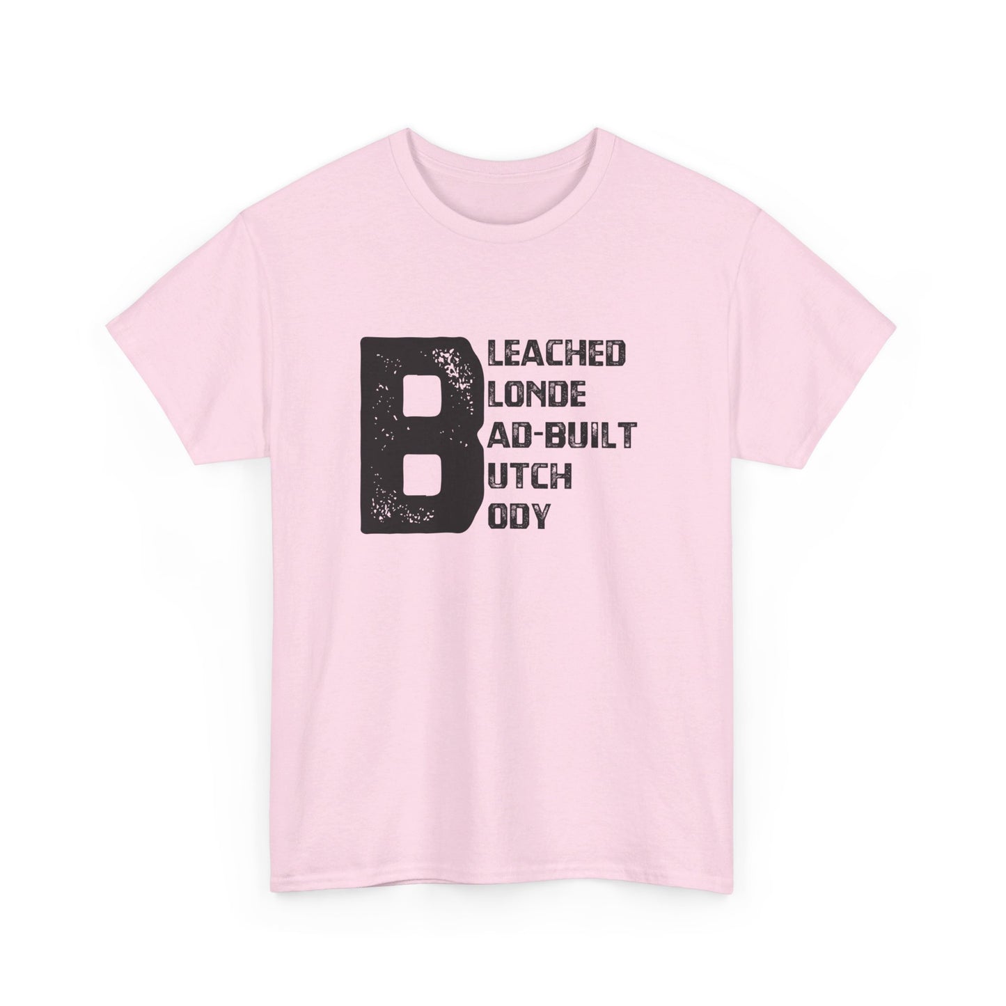 Political Unisex T-shirt, Big B Bleached Blonde Bad Built Butch Body, Jasmine Crockett Clapback, Margorie Taylor Green Unisex T-shirt