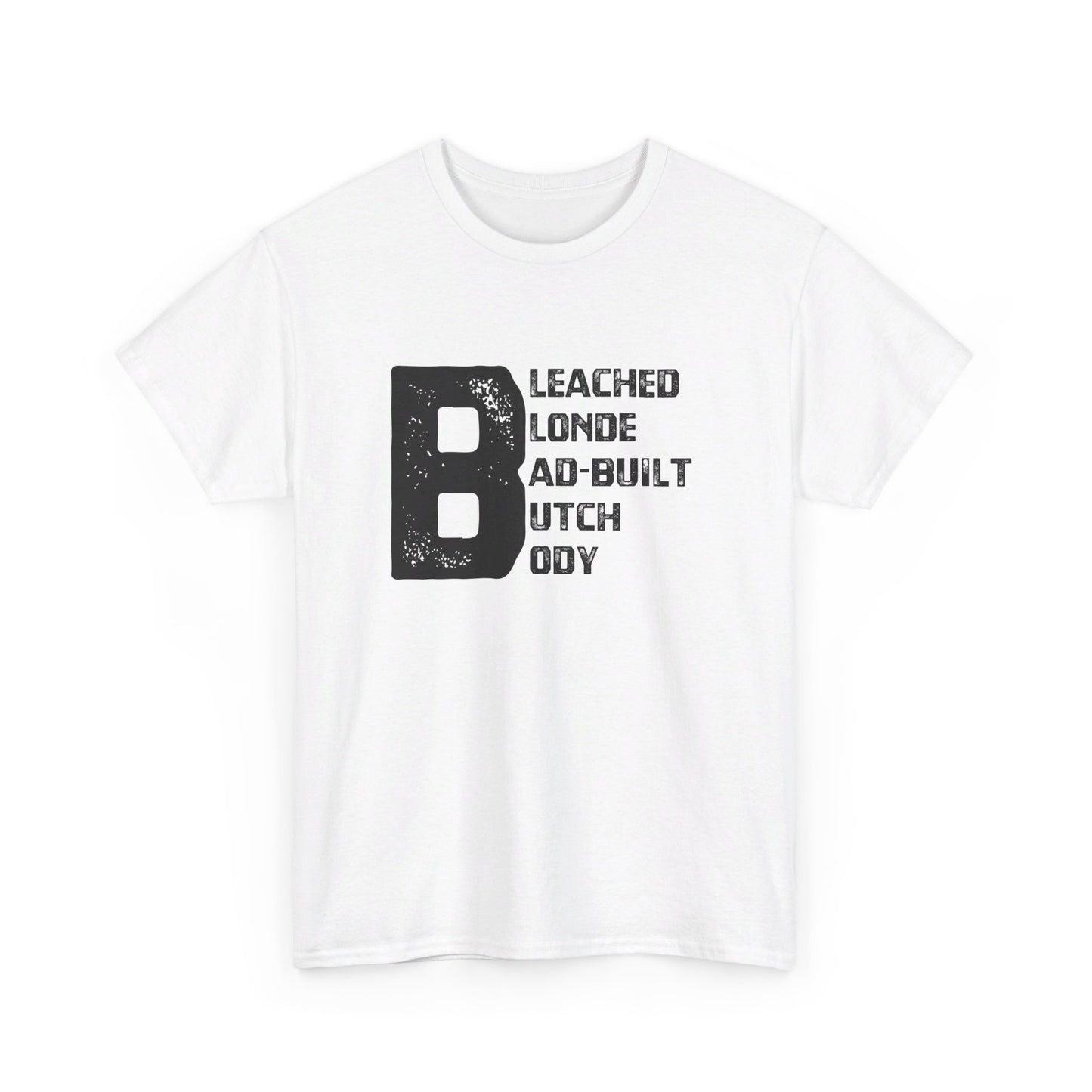 Political Unisex T-shirt, Big B Bleached Blonde Bad Built Butch Body, Jasmine Crockett Clapback, Margorie Taylor Green Unisex T-shirt