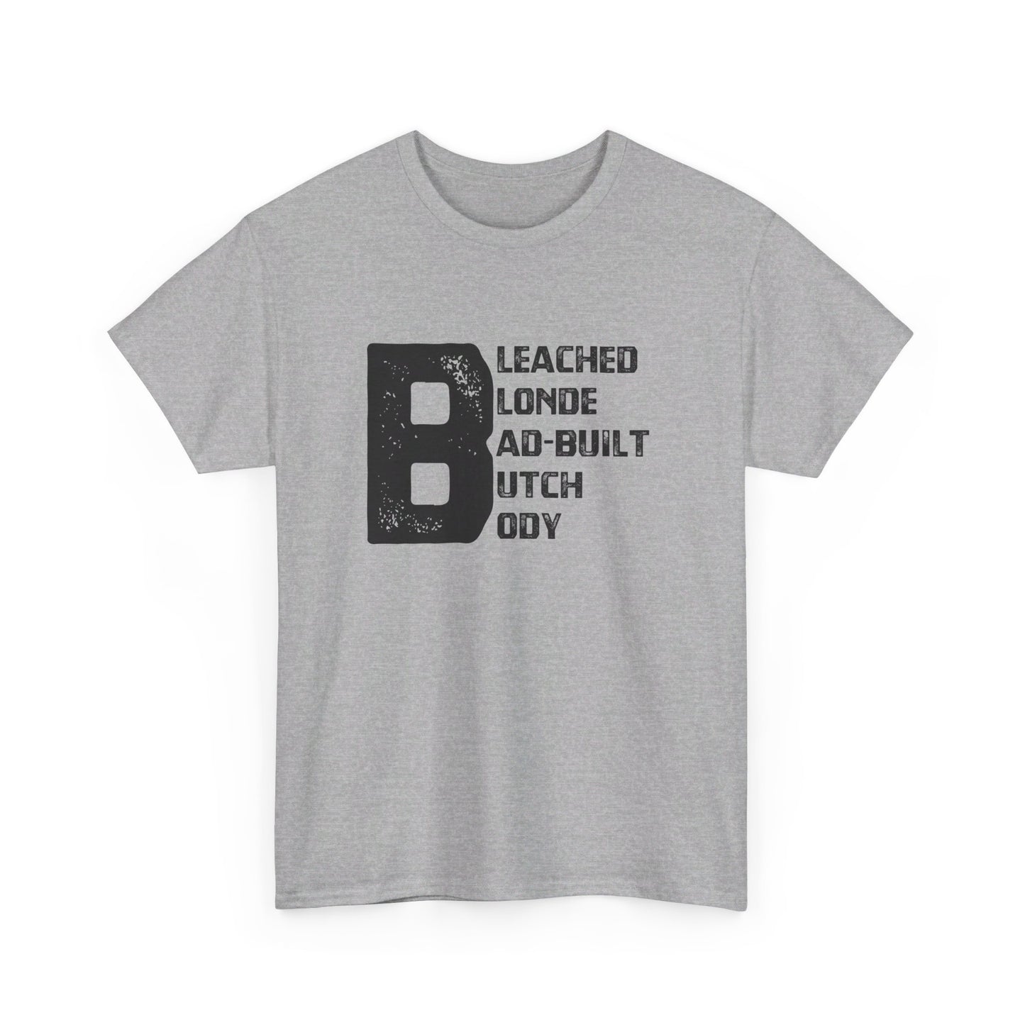 Political Unisex T-shirt, Big B Bleached Blonde Bad Built Butch Body, Jasmine Crockett Clapback, Margorie Taylor Green Unisex T-shirt