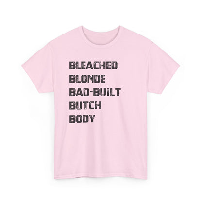 Political Unisex T-shirt, Bleached Blonde Bad Built Butch Body, Jasmine Crockett Clapback, Margorie Taylor Green Unisex T-shirt