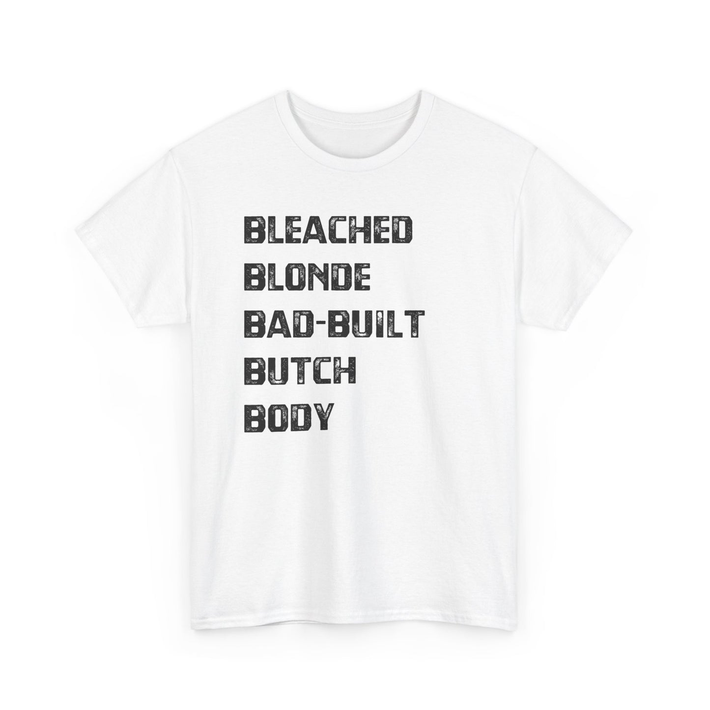 Political Unisex T-shirt, Bleached Blonde Bad Built Butch Body, Jasmine Crockett Clapback, Margorie Taylor Green Unisex T-shirt