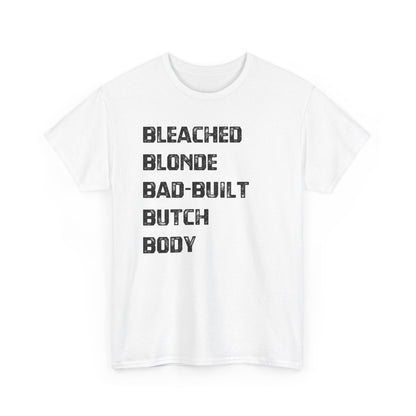 Political Unisex T-shirt, Bleached Blonde Bad Built Butch Body, Jasmine Crockett Clapback, Margorie Taylor Green Unisex T-shirt