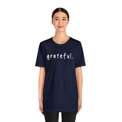 Recovery Tee, T shirt, Unisex Tshirt, "grateful",  Meditation, Yoga, mindfulness, Spirituality, Recovery Principles,12 Steps Shirt